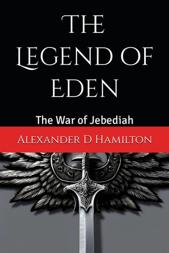 The Legend of Eden The War of Jebediah