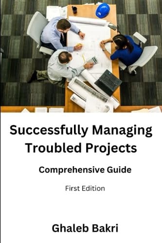 Successfully Managing Troubled Projects Comprehensive Guide