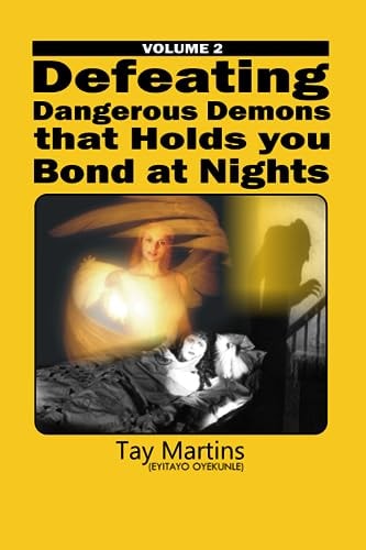 Defeating Dangerous Demons that Holds You Bond at Nights