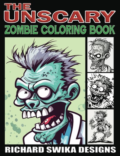 The Unscary Zombie Coloring Book
