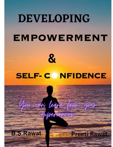 Developing Empowerment and Self-confidence You Can Learn from Your Experiences