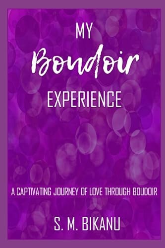 My Boudoir Experience A Captivating Journey of Love Through Boudoir