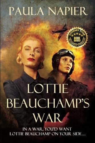 Lottie Beauchamp's War In a War, You'd Want Lottie Beauchamp on Your Side...