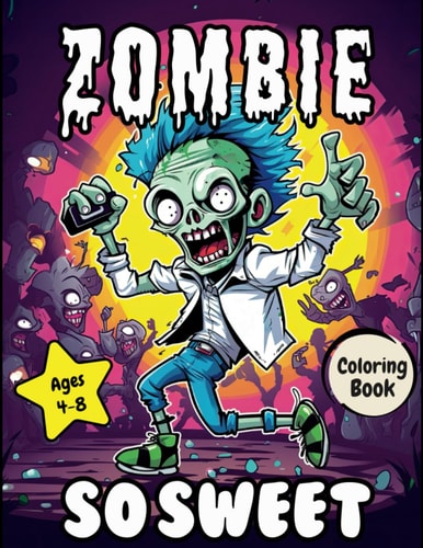 Zombie So Sweet - Coloring Page for Kids