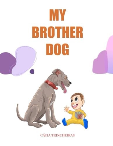 My Brother Dog