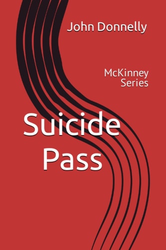 Suicide Pass McKinney Series