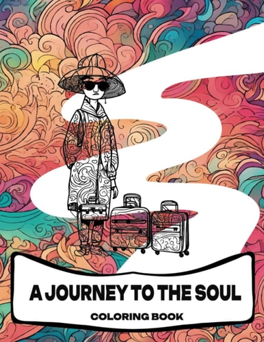 A Joruney to the Soul Coloring Book