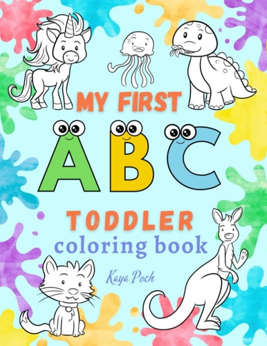 My First ABC Toddler Coloring Book Alphabet Letters with Animals