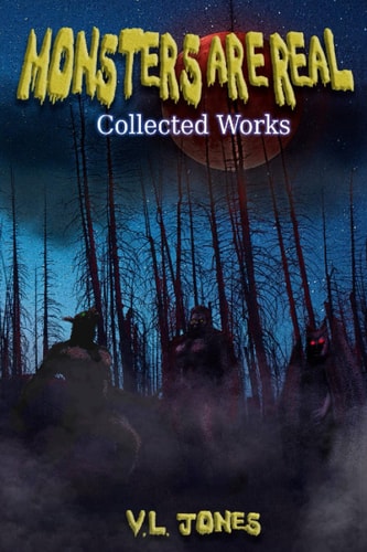 MONSTERS ARE REAL (COLLECTION).