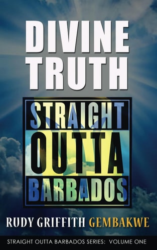 Divine Truth Straight Outta Barbados