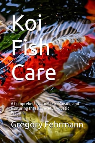 Koi Fish Care A Comprehensive Guide to Raising and Nurturing These Graceful Aquatic Beauties
