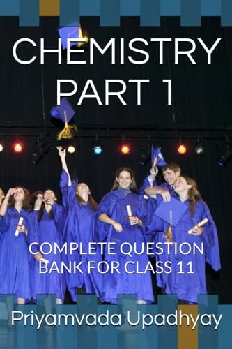 Chemistry Part 1 Complete Question Bank for Class 11