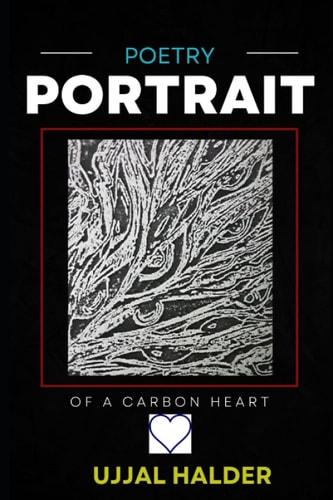 Portrait of a Carbon Heart Poetry