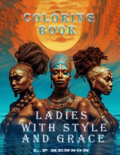 Ladies With Style and Grace Coloring Book