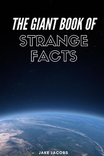 The Giant Book of Strange Facts