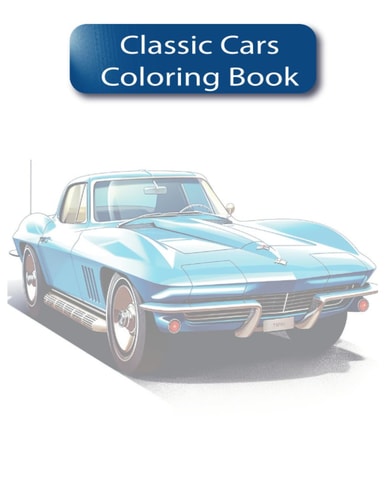 Classic Cars Coloring Book Vintage Wheels Coloring Adventure
