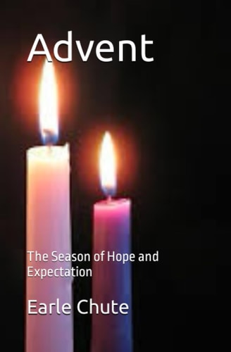 Advent The Season of Hope and Expectation