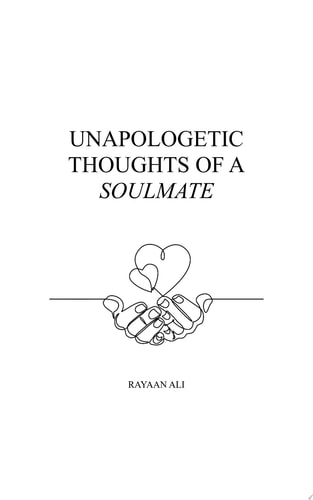 Unapologetic Thoughts of a Soulmate