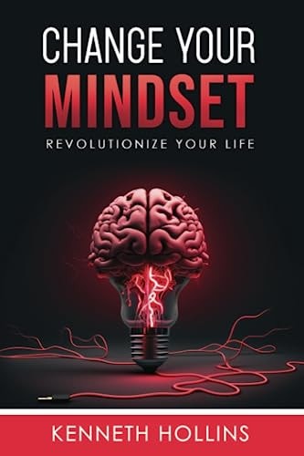 Change Your MIndset Revolutionize Your Life