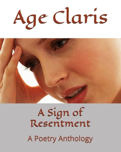 A Sign of Resentment A Poetry Anthology