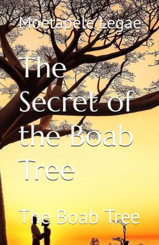 The Secret of The Boab Tree