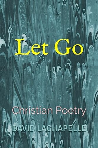 Let Go Christian Poetry