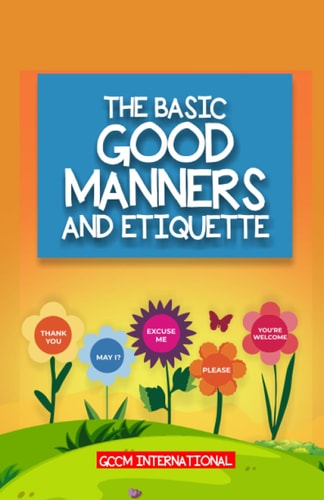 The Basic Good Manners and Etiquette for Children