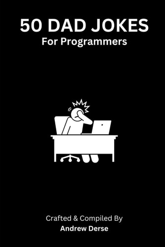 50 Dad Jokes For Programmers