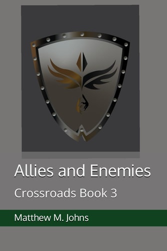 Allies and Enemies Crossroads Book 3