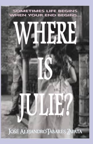 Where Is Julie? An Indecipherable Story for a Surprising Ending...