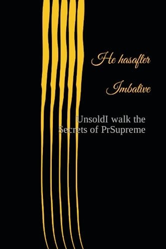He Hasafter Imbative UnsoldI Walk the Secrets of PrSupreme Productivity