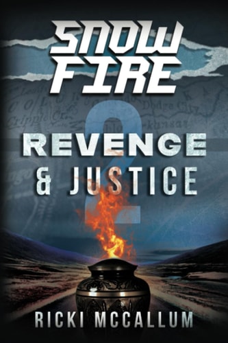 Snow Fire 2 Revenge & Justice