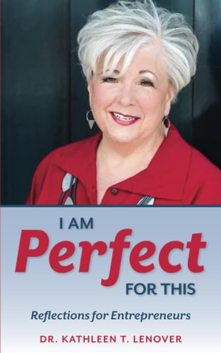 I Am Perfect For This Reflections for Entrepreneurs