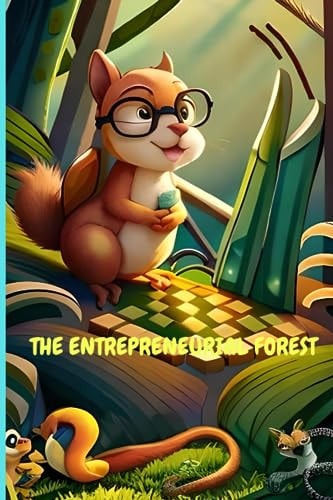 The Entrepreneurial Forest Entrepreneuring Animals