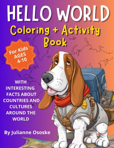 Hello World Coloring Book Travel Activity Coloring Book for Kids