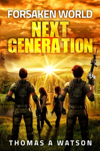 Forsaken World Next Generation: (Book 7)