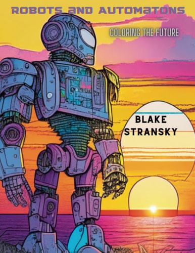 Robots and Automatons Coloring the Future