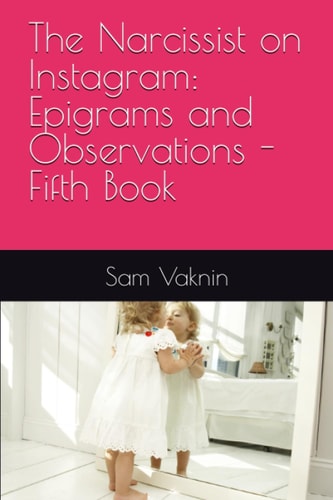 The Narcissist on Instagram Epigrams and Observations - Fifth Book