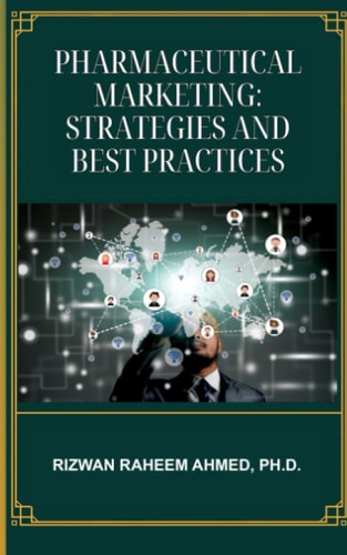 Pharmaceutical Marketing Strategies and Best Practices