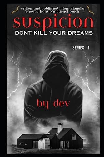 Suspicion Dont Kill Your Dreams Series 1