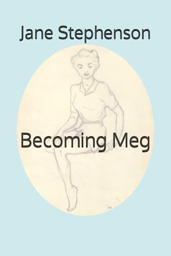 Becoming Meg