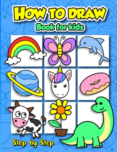 Fun How to Draw Book for Kids Easy Step-by-Step Guide for Drawing Cute Stuff and Animals