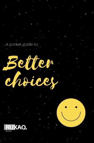 A Pocket Guide to Better Choices