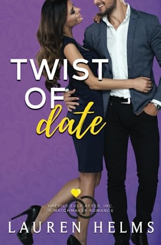 Twist of Date A Matchmaker Romance