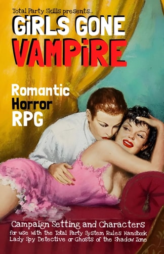 GiRLS GONE VAMPiRE Romantic Horror RPG