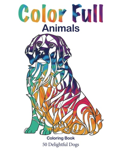 Color Full Animals 50 Delightful Dogs