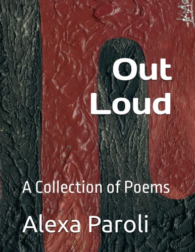 Out Loud A Collection of Poems