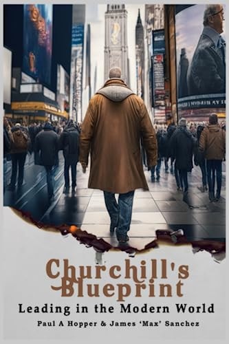 Churchill's Blueprint Leading in the Modern World