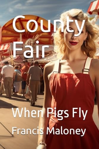 County Fair When Pigs Fly