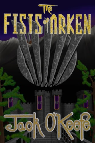 The Fists of Arken Second Edition
